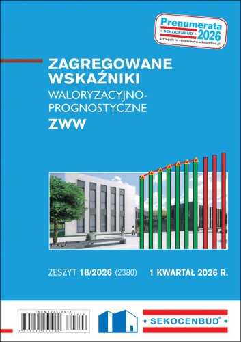 Sekocenbud Zagregowane wskaźniki waloryzacyjno-prognostyczne ZWW 1 kw. 2026