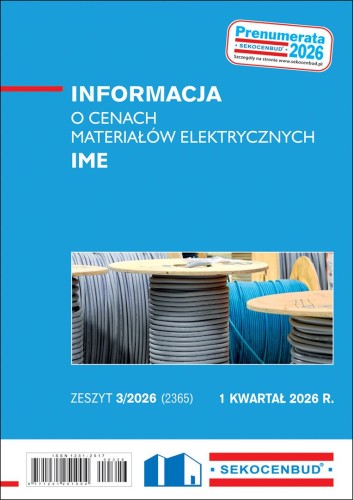Sekocenbud Informacja o cenach materiałów elektrycznych IME 1 kw. 2026
