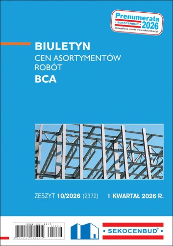 Sekocenbud Biuletyn cen asortymentów robót BCA 1 kw. 2026